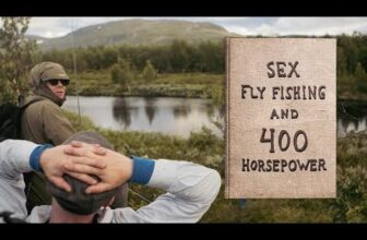 Sex, Fly Fishing and 400 Horsepower