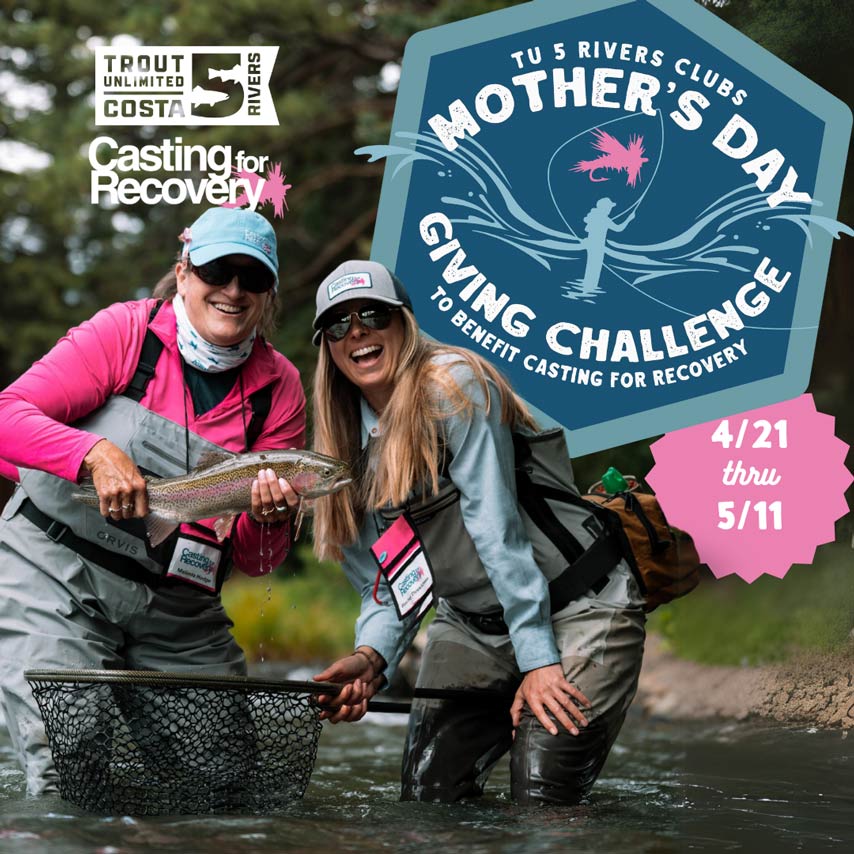 TU Costa 5 Rivers Clubs – Mother’s Day Giving Challenge