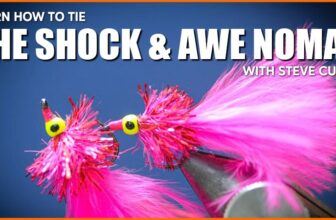 How to tie the Shock & Awe Nomad with Steve Cullen